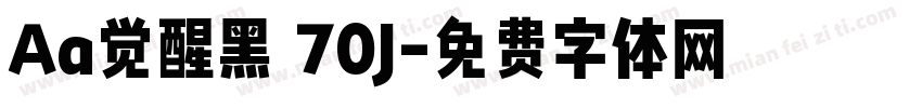 Aa觉醒黑 70J字体转换